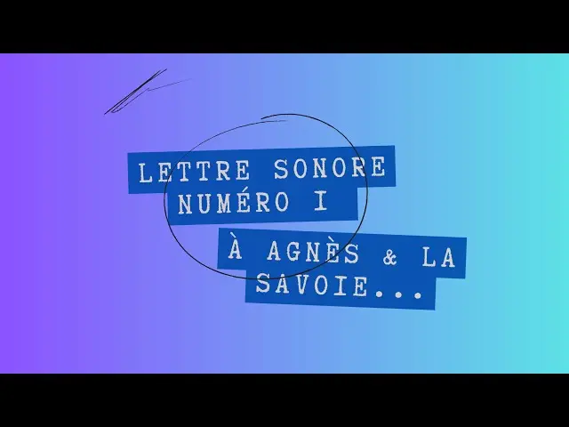 Lettre sonore numéro 1